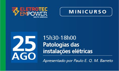 Patologias das instalações elétricas são analisadas em curso no Eletrotec