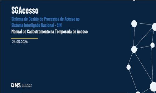 ONS publica Manual de Cadastramento da 1ª Temporada de Acesso de 2026